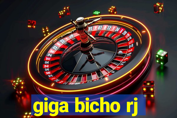 giga bicho rj